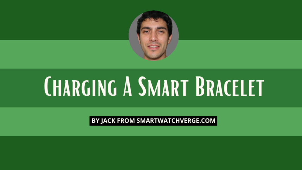 Charging A Smart Bracelet