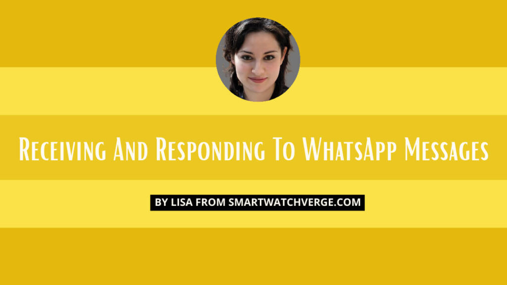 Receiving And Responding To WhatsApp Messages