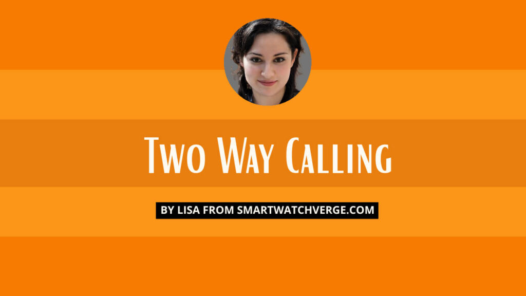 Two-Way Calling
