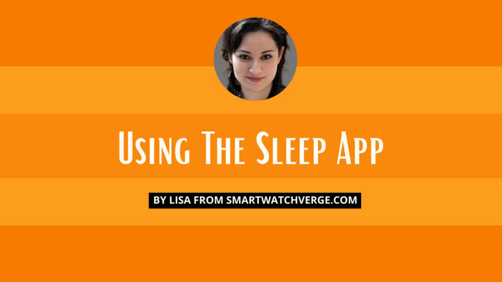 Using The Sleep App On Apple Watch